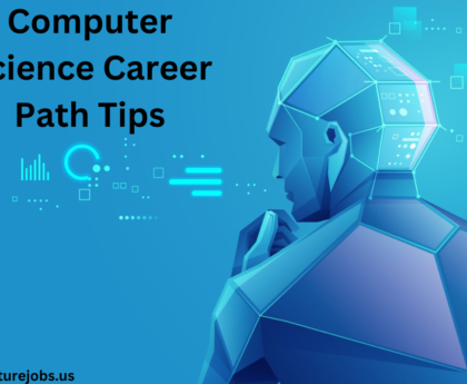 Computer Science Career Path tips